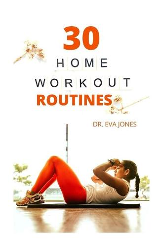 30 Home Workout Routines