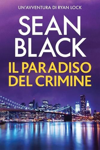 Il paradiso del crimine