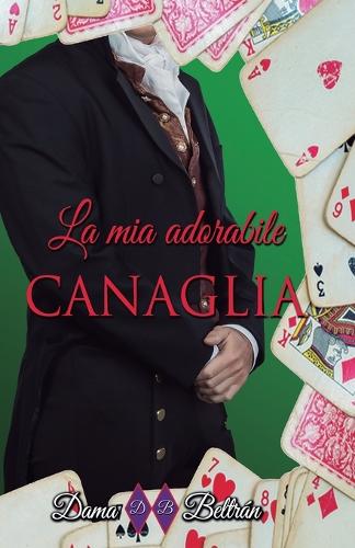 La mia adorabile Canaglia