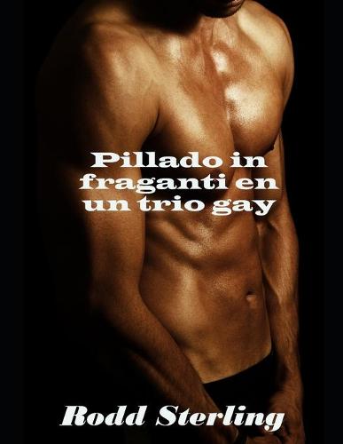 Pillado in fraganti en un trio gay