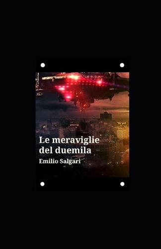 Le meraviglie del Duemila