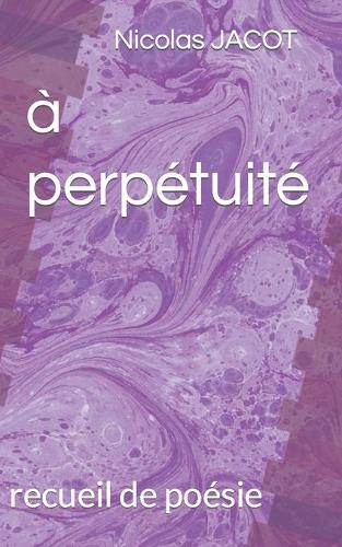 a perpetuite