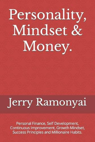 Personality, Mindset & Money.