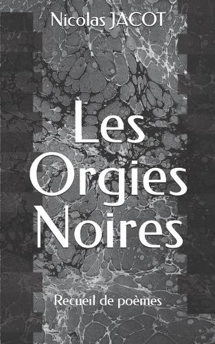 Les Orgies Noires