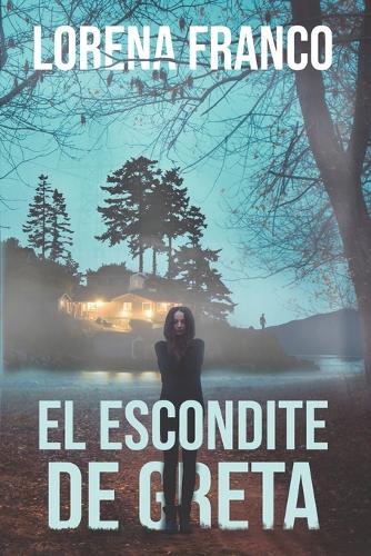 El escondite de Greta