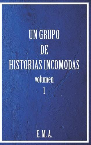 Un grupo de historias incómodas