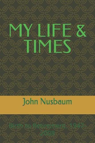 My Life & Times