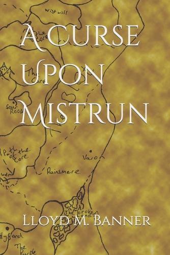 A Curse Upon Mistrun