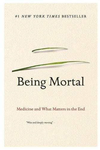 Being Mortal