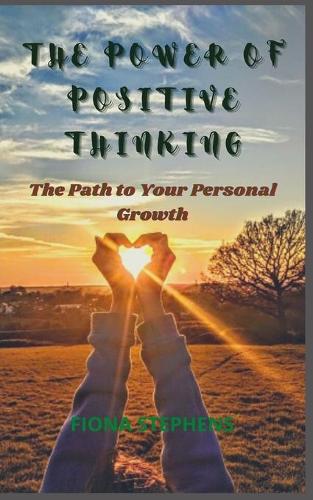 The Power of Positive Thinking