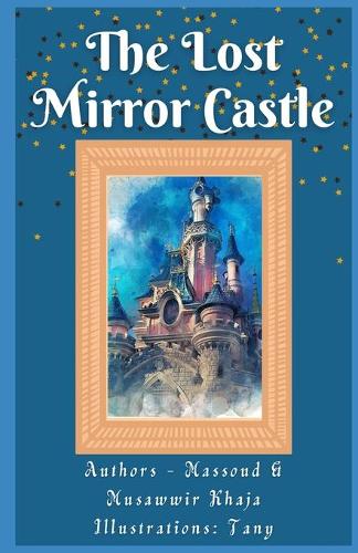 The Lost Mirror Castle