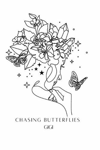 Chasing Butterflies