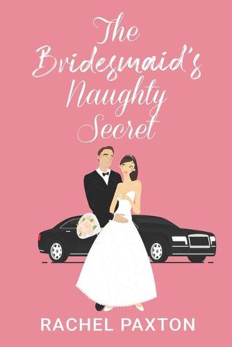 The Bridesmaid's Naughty Secret