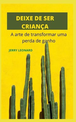 Deixe de Ser Criança