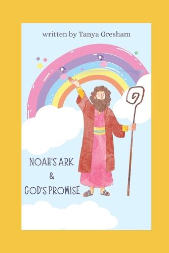 Noah's Ark & God's Promise