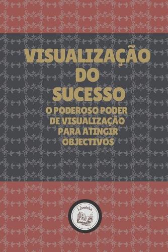 Visualizacao Do Sucesso