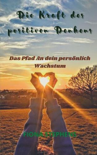 Die Kraft des positiven Denkens