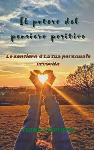 Il potere del pensiero positivo