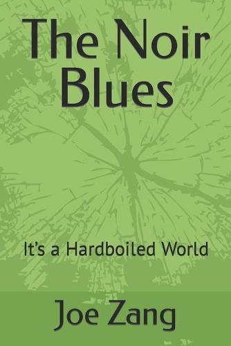 The Noir Blues