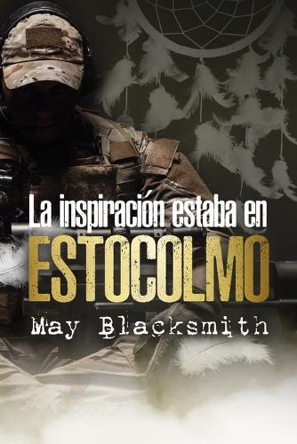 La inspiración estaba en ESTOCOLMO