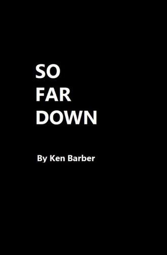 So Far Down