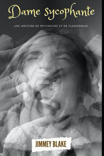 Sycophante dame