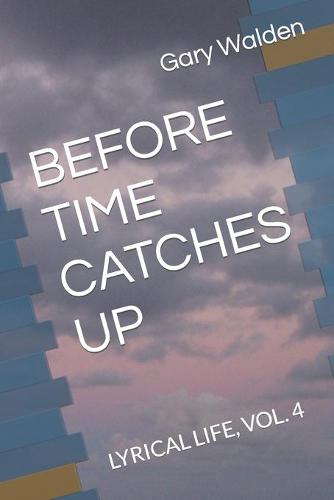 Before Time Catches Up