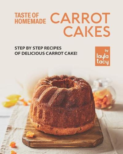 Taste of Homemade Carrot Cake