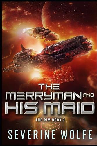 The Merryman and His Maid