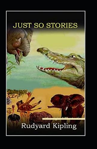 Just-So-Stories annotated
