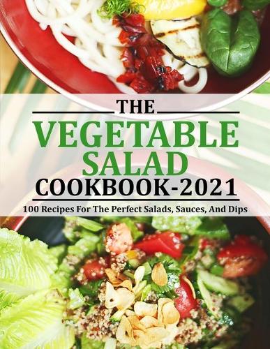Vegetable Salad Cookbook 2021