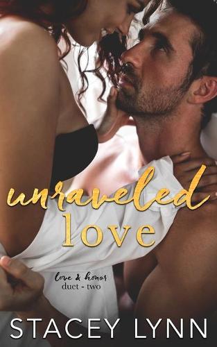 Unraveled Love