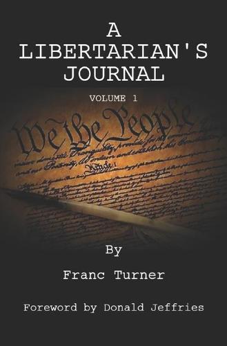 A Libertarian's Journal