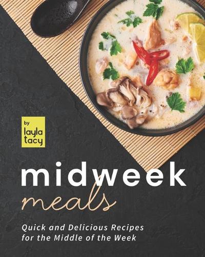 Midweek Meals