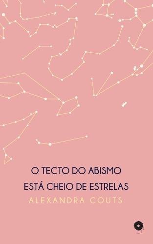 O Tecto do Abismo está Cheio de Estrelas