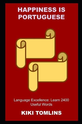 Happiness is Portuguese Language Excellence