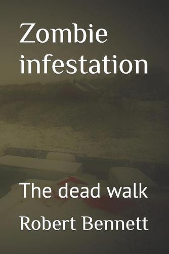 Zombie infestation