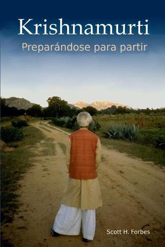 Krishnamurti preparandose para partir