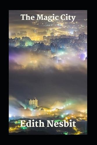The Magic City Annotated