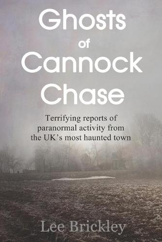 Ghosts of Cannock Chase