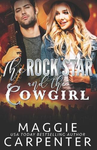 The Rock Star and The Cowgirl