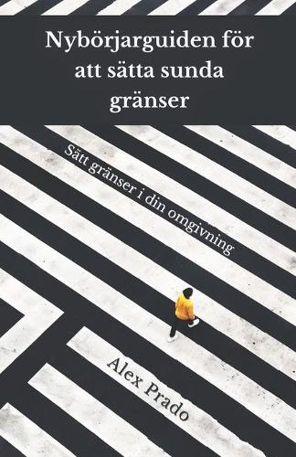 Nyboerjarguiden foer att satta sunda granser