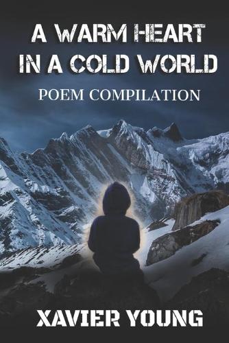 A Warm Heart In a Cold World