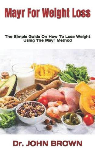 Mayr For Weight Loss