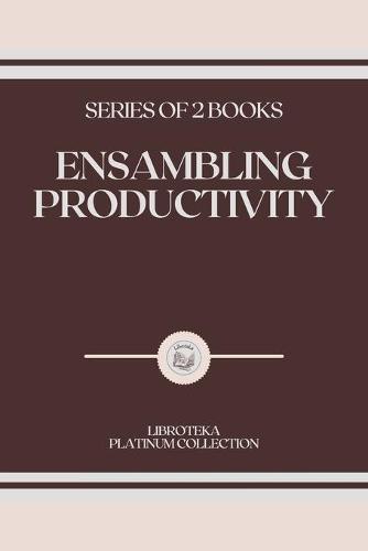 Ensambling Productivity