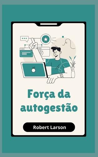 Forca da autogestao