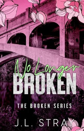 No Longer Broken