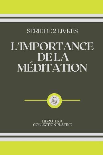 L'Importance de la Meditation