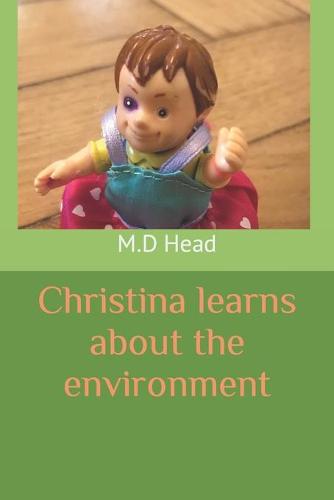 Christina learns about the environment