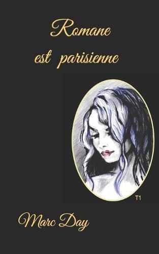 Romane est parisienne